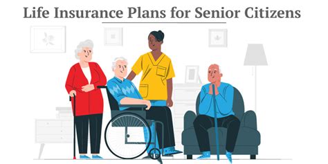 What Are The Best Life Insurance Plans For Senior Citizens
