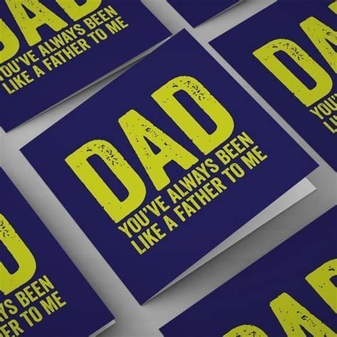 Dad You Ve Always Been Like A Father To Me Father S Day Cards