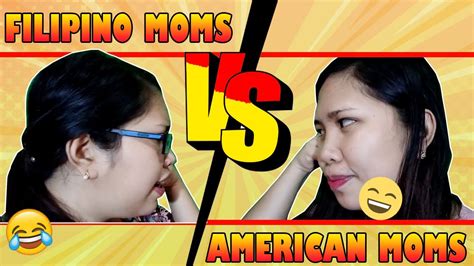 Filipino Moms Vs American Moms Funny Video Grace Liquigan Vlogs Youtube