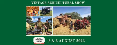 The Vintage Agricultural Show Things To Do