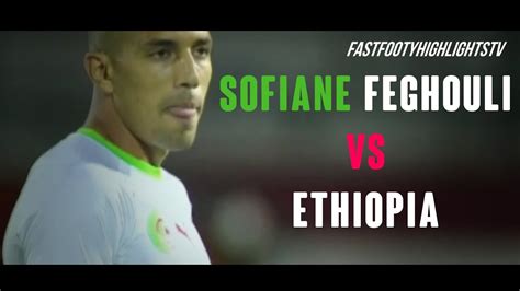 Sofiane feghouli (born 26 december 1989) is an algerian footballer who plays as a right midfield for turkish club galatasaray sk. Sofiane Feghouli vs Ethiopia Africa Cup qualification 15 ...