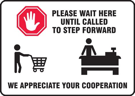 Please Wait Here Until Called To Step Forward Safety Sign Mgng537