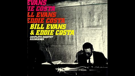 Bill Evans And Eddie Costa Quartet Guys And Dolls Youtube