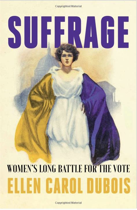 Book Suffrage Womens Long Battle For The Vote Womens Suffrage And