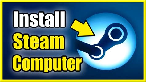How To Install Steam On Windows 10 And Mac Best Tutorial Youtube