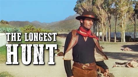 The Longest Hunt Western Cowboy Movie Full Movie Full Length