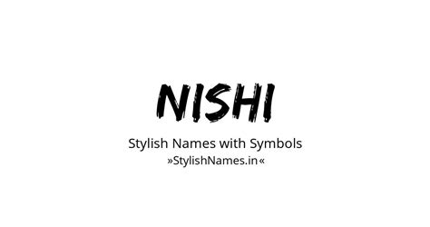 193 Nishi Stylish Names And Nicknames 🔥😍 Copy Paste
