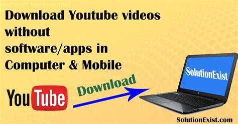 How To Download Youtube Videos To Computer Without Software Holoseruk