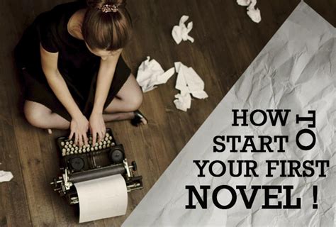 How To Start Your First Novel 15 Winning Tips