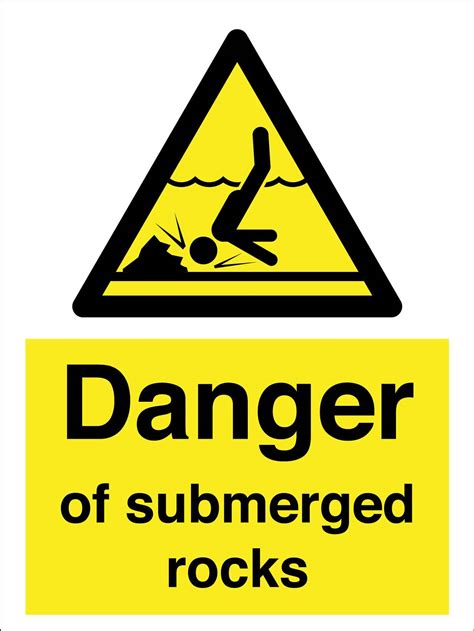 Caution Danger Of Submerged Rocks Sign New Signs