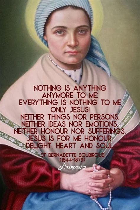 Anastpaul Anastpaul Saint Quotes Mother Teresa Quotes St Bernadette Soubirous