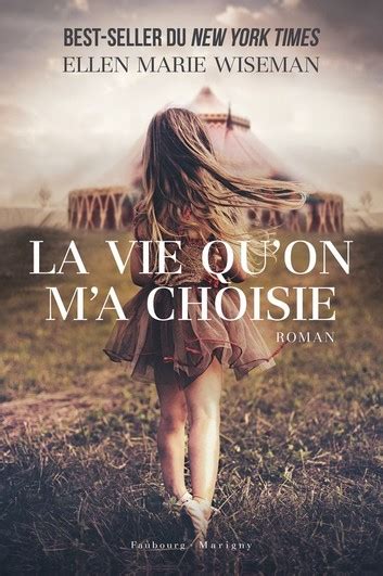 La vie qu'on m'a choisie | Livraddict