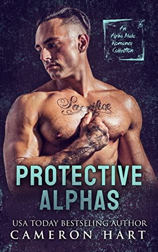 Protective Alphas An Alpha Male Romance Collection Ebook Hart Cameron Au Kindle