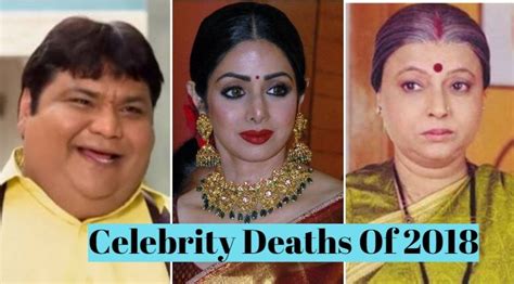 Bollywood Celebrity Deaths Of 2018 Sridevi Kavi Kumar Azad And Other Celebrities Who Passed