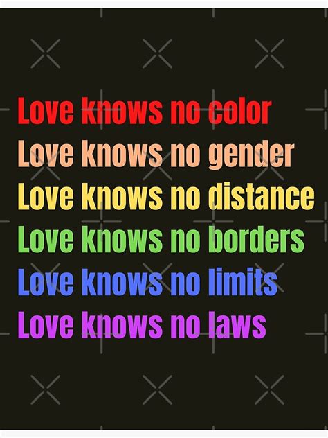 Love Knows No Lgbt Pride Gay Lesbian Bisexual Trans Queer Asexual