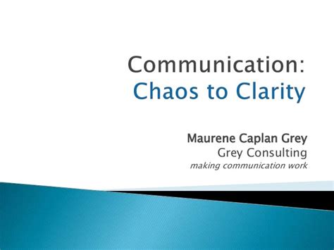 Communication Chaos To Clarity