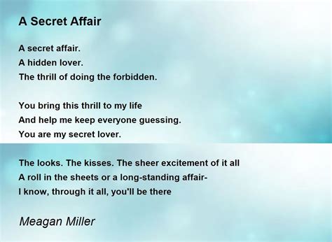 A Secret Affair A Secret Affair Poem By Meagan Miller