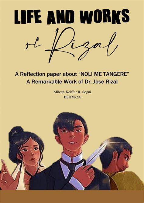 Solution Reflection Paper On Noli Me Tangere Studypool