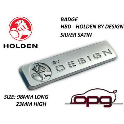 Genuine Holden Holden By Design Badge Hbd Emblem For V Vy Vz Monaro