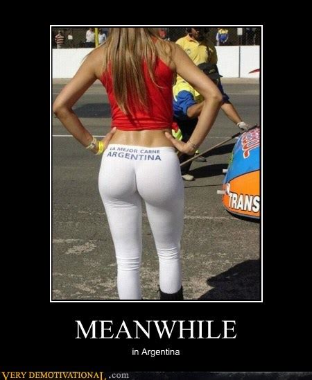 Meanwhile Very Demotivational Demotivational Posters Very Demotivational Funny Pictures