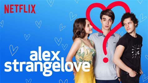 Alex Strangelove Netflix Divulga Trailer Da Nova Comédia Gay Adolescente Confira Pheeno