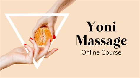 Yoni Massage Online Course Beducated Yoni Massage Yoni How To