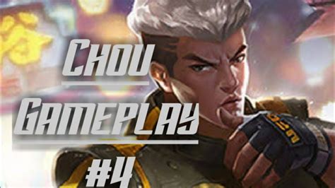 Chou Gameplay 4 Mobile Legends Youtube