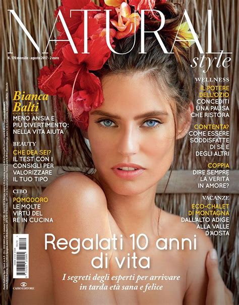 Bianca Balti For Natural Style Italia August 2017 Cover Bianca Balti