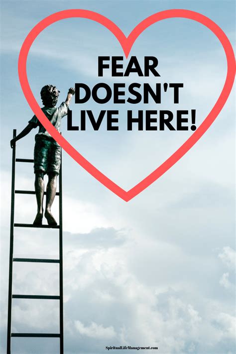 Learn To Live A Life From The Heart And Overcome Fear