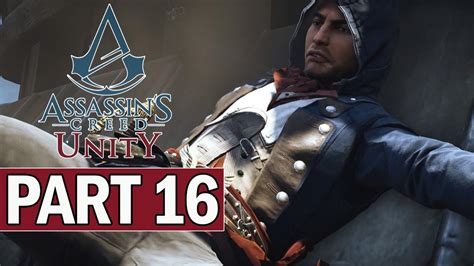 Assassin S Creed Unity Walkthrough Part The Prophet Gameplay Youtube