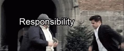 The Popular Responsibility Gifs Everyone S Sharing