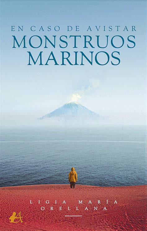 En Caso De Avistar Monstruos Marinos Spanish Edition