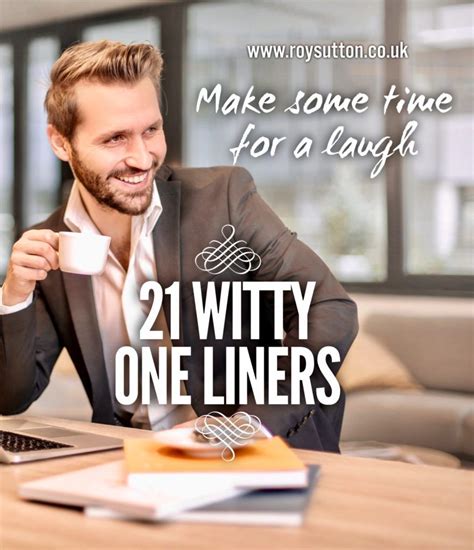 Witty One Liners So Good You Ll Laugh Out Loud Witty One Liners