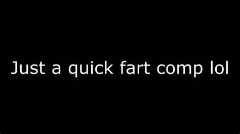 Farting Compilation Youtube