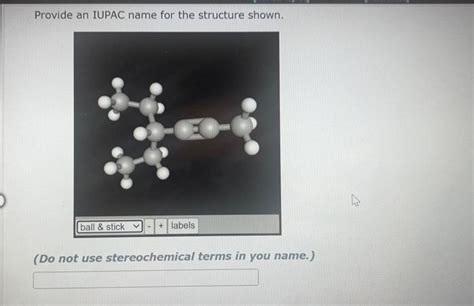 Solved Provide An Iupac Name For The Structure Shown D