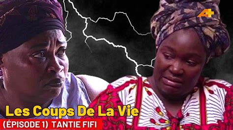 Série Les Coups De La Vie Saison 3 TANTIE FIFI une soeur DIAB0LIQUE