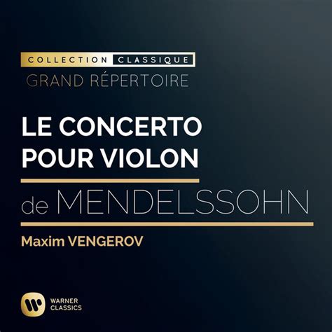 mendelssohn le concerto pour violon compilation by felix mendelssohn spotify