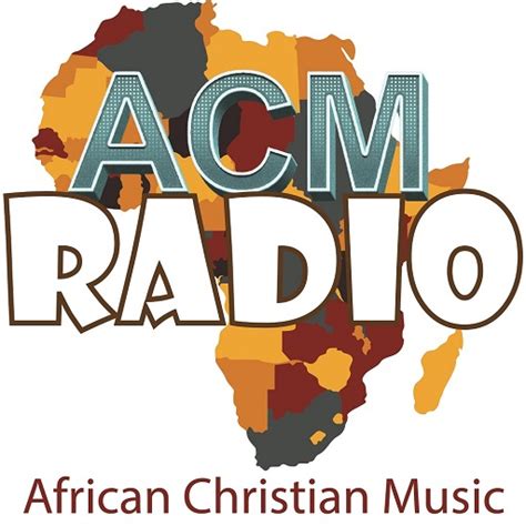 Acm Radio African Christian Music Radio Streaming African Christian