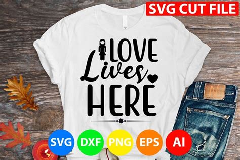 LOVE LIVES HERE Svg Graphic by GatewayDesign · Creative Fabrica