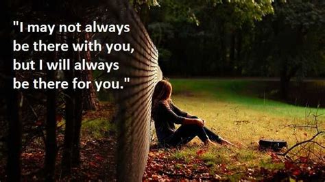 I Will Always Be There For You Sad Love Quotes Boomsumo Quotes