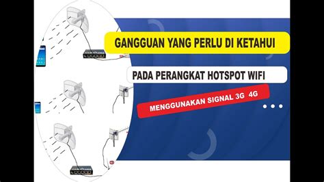 Gangguan yang perlu di ketahui pada perangkat hotspot wifi menggunakan