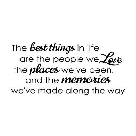 Wall Decal Quote The Best Things In Life Are The People We Etsy