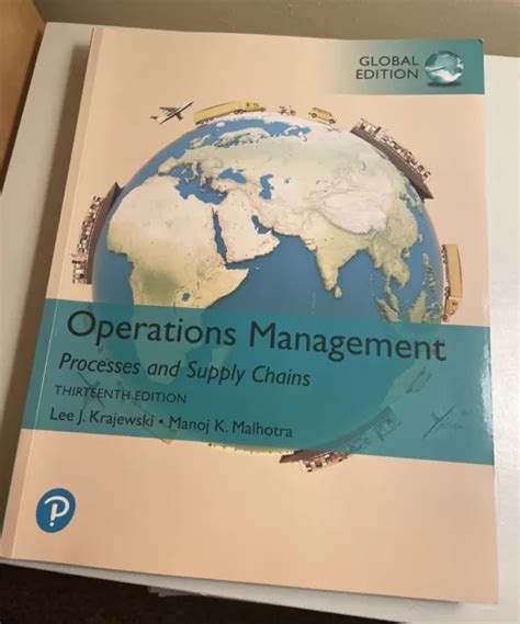 Operations Management Processes And Supply Chains By Lee Krajewski 13th