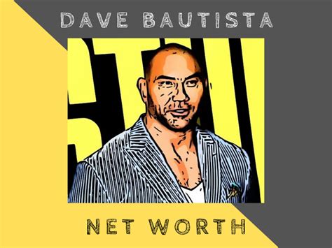 Dave Bautistas Net Worth In 2020 Ordinary Reviews