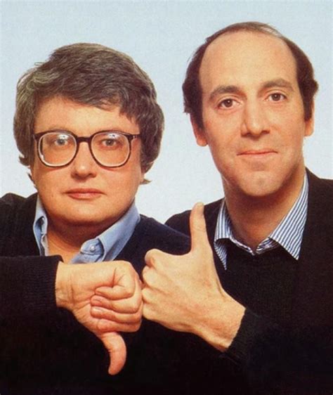 Roger Ebert And Gene Siskel They Were Must See Tv For A Long Time And