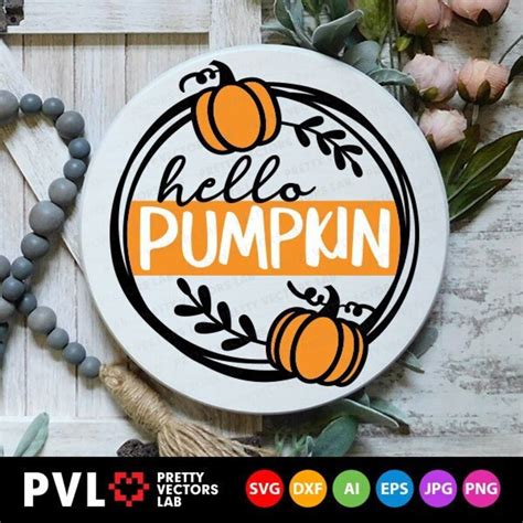 Hello Pumpkin Svg Welcome Fall Round Sign Cut Files Door Etsy