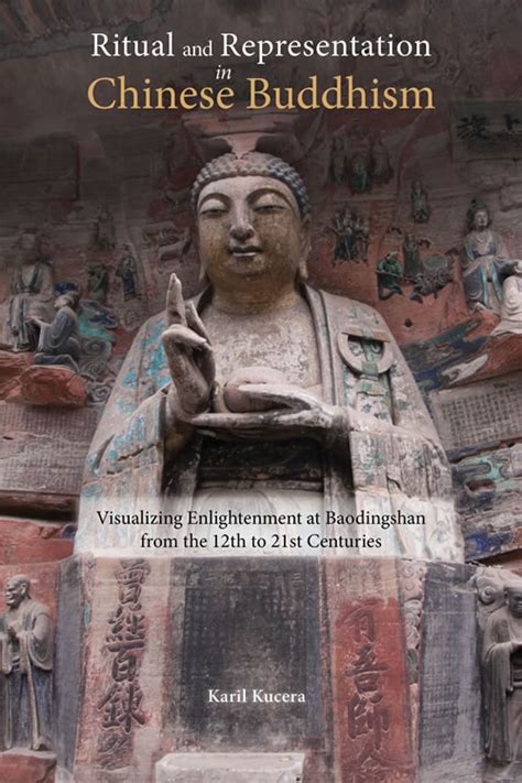 Ritual And Representation In Chinese Buddhism Visualizing