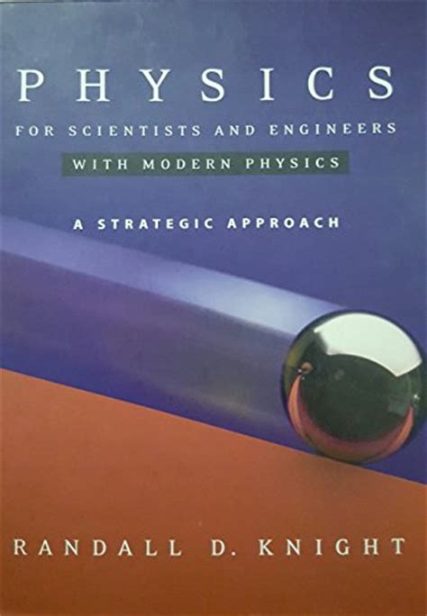 Physics For Scientists And Engineers A Strategic Approach With Modern