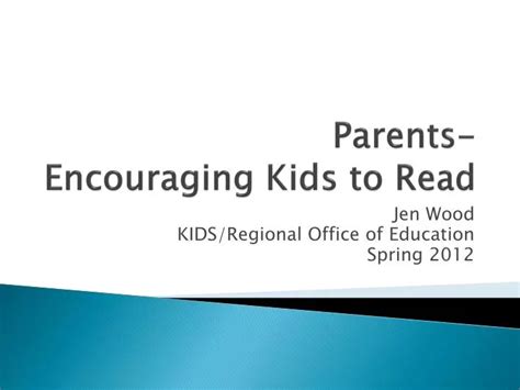 Ppt Parents Encouraging Kids To Read Powerpoint Presentation Free