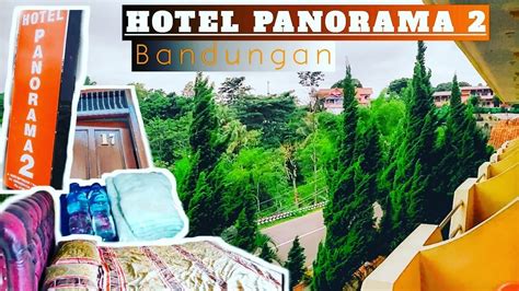 Murahhnyamann Review Hotel Panorama 2 Bandungan Semarang Youtube